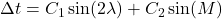  \Delta t = C_1 \sin(2\lambda) + C_2 \sin(M) 