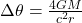  \Delta \theta = \frac{4 G M}{c^2 r} 