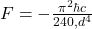  F = -\frac{\pi^2 \hbar c}{240 , d^4} 