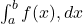  \int_a^b f(x) , dx 