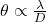  \theta \propto \frac{\lambda}{D} 