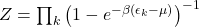  Z = \prod_k \left( 1 - e^{-\beta (\epsilon_k - \mu)} \right)^{-1} 